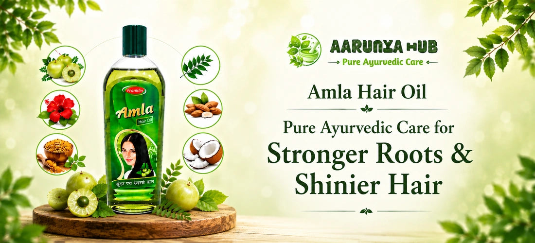 Aarunya Hub Amla Hair Oil – Ayurvedic nourishment for stronger and shinier hair