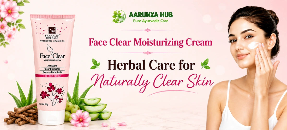 Aarunya Hub Face Clear Moisturizing Cream for clear, moisturised and healthy-looking skin