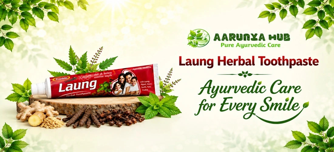 Aarunya Hub Laung Herbal Toothpaste for complete daily oral care