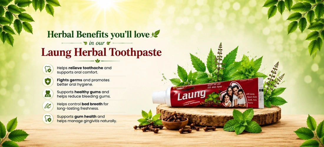 Herbal benefits of Laung Herbal Toothpaste for teeth, gums and fresh breath