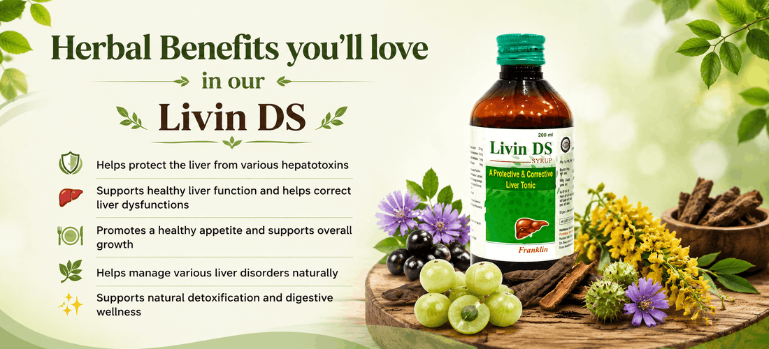 Herbal benefits of Livin DS Syrup for liver support and digestive wellness