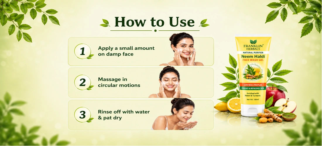 How to apply Neem Haldi Face Wash Gel for oily and acne prone skin