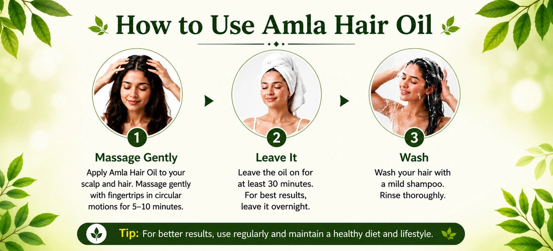 How to apply Amla Hair Oil to nourish hair and scalp
